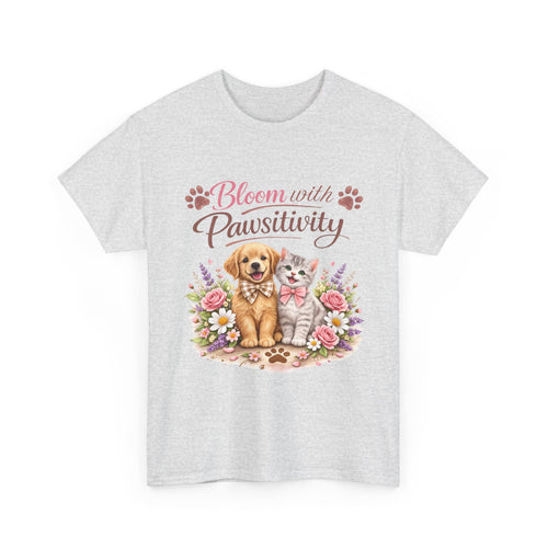 "Bloom With Pawsitivity" T-Shirt — Paws & Pals Collection Tee