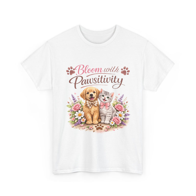"Bloom With Pawsitivity" T-Shirt — Paws & Pals Collection Tee